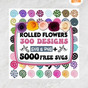 224 Rolled Flower SVG Bundle, 3D Flower Templates & Paper Flower Cut Files for Cricut, 5000+ Free Silhouette SVGs Included